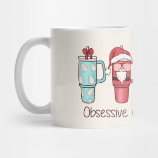 Obsessive Cup Disorder Mug